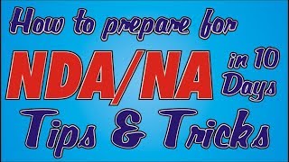 How to prepare for NDA/NA in 10 days- Tips & Tricks