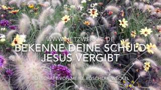 Vlog 111- Bekenne deine Schuld - Jesus vergibt