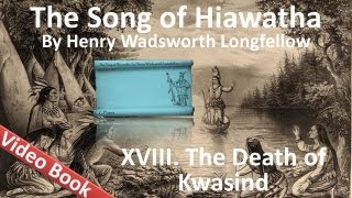 18 - The Song of Hiawatha by Henry Wadsworth Longfellow