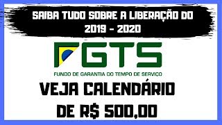 SAQUE FGTS ATÉ R$ 500,00 - VEJA QUANDO E ONDE RECEBER - 2019 - 2020