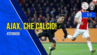 AJAX CHE CALCIO| FATICA JUVE| ANALISI TATTICA AJAX-JUVENTUS