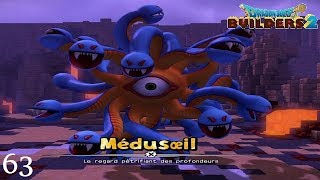 DRAGON QUEST BUILDER 2 ~ ÉPISODE 63 ~ MÉDUSOEIL! (FR)