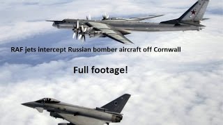 RAF jets scrambled after Russian bombers seen off Cornwall - Full Footage HD