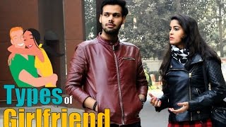Types Of Girlfriend Ft. Rickshawali