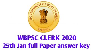 WBPSC CLERK 2020 25TH JAN 1ST SHIFT PAPER || WBPSC CLERKSHIP 2020 25TH JANUARY PAPER ANALYSIS ANSWER