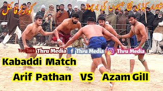 Shana Vato,Azam Gill VS Arif Pathan,Abas Pala Kabaddi 2020 | Qavater Final | Kabaddi World Cup 2020