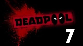 Deadpool - Gameplay Walkthrough - Part 7 Let's play HD PS3 X360 PC  "Deadpool Walkthrough Part 1" FULL GAME