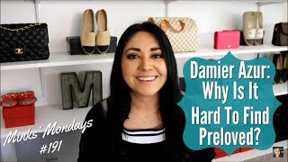Minks' Mondays #191 | Damier Azur: Why Is It Hard To Find Preloved?!