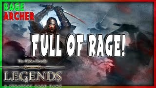 TES LEGENDS | I`M FULL OF RAGE | TEMPO UNSTOPPABLE RAGE ARCHER DECK | The Elder Scrolls Legend Furo