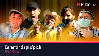 Sho'rdanak - Karantindagi o'pich | Шурданак - Карантиндаги упич (hajviy ko'rsatuv)