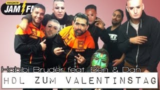 HABIBI BRUDER UND JAM FM - HDL VALENTINSTAG