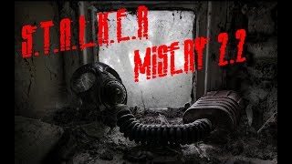 S.T.A.L.K.E.R misery 2.2 прохождение за снайпера//стрим онлайн #9