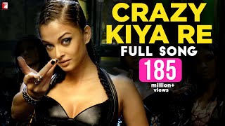 Crazy Kiya Re - Full Song | Dhoom:2 | Hrithik Roshan | Aishwarya Rai | Sunidhi Chauhan