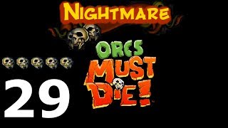 Orcs must die! Nightmare - 29 - DLC 05 - Great Gorge | Большой Каньон | 5 Skulls