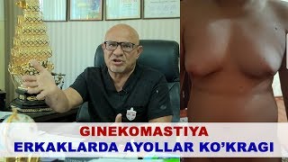 #107 DOKTOR D: ERKAKLARDA AYOLLAR KO'KRAGI "GINEKOMASTIYA" DAVOLASH