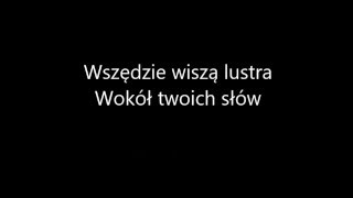 Natalia Szroeder - Lustra TEKST/LYRICS