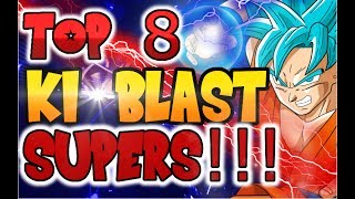 TOP 8 MOST DAMAGING KI BLAST SUPERS I Dragon Balll Xenoverse 2