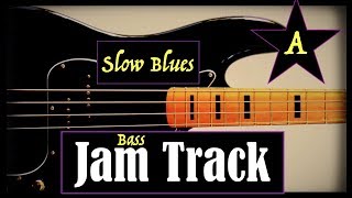 Slow Blues Backing Track // Bass Jam (A)