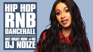 ? Hot Right Now #40 | Urban Club Mix June 2019 | New Hip Hop R&B Rap Dancehall Songs | DJ Noize