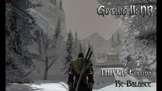 Gothic II L'HIVER Edition Re-Balance - Прохождение - Часть 10