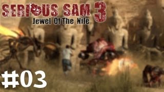 Serious Sam 3: Jewel of the Nile #03 - Reptiloidy?!