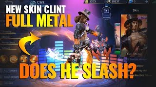 New Skin Clint Starlight Member Full Metal ● Mobile Legends