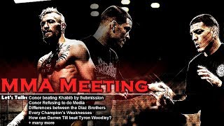 Let's Talk: Conor McGregor Beating Khabib by Submission, Conor Refusing Media, Diaz Bros Differences