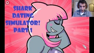 Shark Dating Simulator Part 1