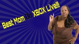 BEST MOM ON XBOX LIVE!!! (Mom Wants To Ban Son!!!)