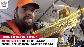 NXL Amsterdam Open 2019 Die Schlammschlacht von Amsterdam Vlog 17