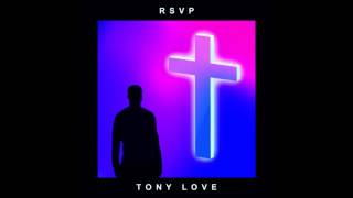 Only One - Tony Love (produced by SanchoBeatz)