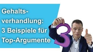Gehaltserhöhung: 3 Beispiele für Top-Argumente (Gehaltsverhandlung) // M. Wehrle