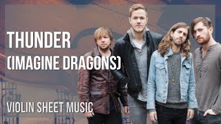 EASY Violin Sheet Music: How to play Thunder by Imagine Dragons