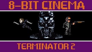Terminator 2 - 8 Bit Cinema