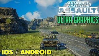 ARMORED WARFARE ASSAULT - iOS / ANDROID GAMEPLAY - ULTRA GRAPHICS