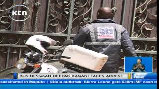 EACC raids Deepak Kamani’s home seeking to arrest him over the Anglo leasing scandal
