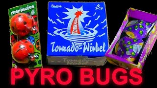Pyro Bugs - Der gemeine Angriff  Mariquito & Platillo Invasor & Tornado Wirbel