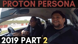 Zul Reviews Proton Persona 2019 Bersama Pemilik Kereta Part 2