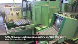 CNC Universalwerkzeugfräsmaschine MAHO 600 E2