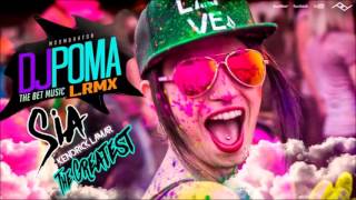 THE GREATEST Moombahton Remix - ft Sia Kendrick Lamar ( L.Rmx Ft. DJPoma )
