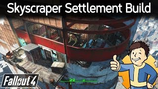 Fallout 4 Skyscraper build