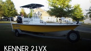 [UNAVAILABLE] Used 2008 Kenner 21VX in Gulfport, Mississippi