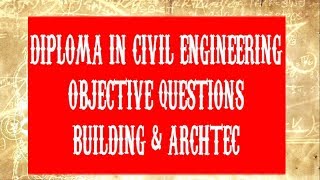 Diploma in civil engineering objective questions Building and architect -B 2061 by PSC Engineering