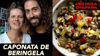 CAPONATA DE BERINGELA. RECEITA DA BISAVÓ.