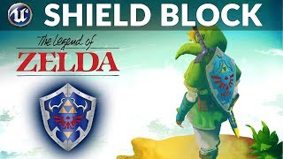 Shield Block Setup - #6 Let's Create Legend Of Zelda (Unreal Engine 4 Tutorial)