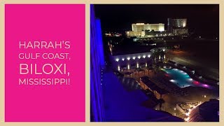 Harrah's Resort, Biloxi, Mississippi!