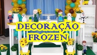 FROZEN FEBRE CONGELANTE - PRIMAVERA - DECORAÇÃO DE FESTA INFANTIL