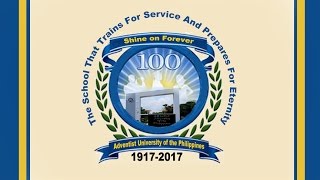 Adventist University of the Philippines Shining for 100 Years