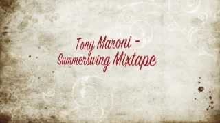 Tony Maroni - Summerswing Mix (Electro Swing)