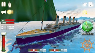 Ship Sim 2019  (By Ovilex Soft) | Titanic model ？？？?| Android iOS Gameplay FHD #5